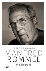 ISBN 9783806225884: Manfred Rommel. Die Biografie