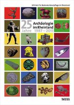 ISBN 9783806226874: 25 Jahre Archäologie im Rheinland 1987–2011