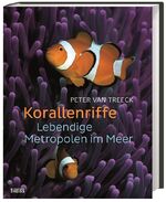 Korallenriffe – Lebendige Metropolen im Meer