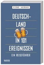 ISBN 9783806237054: Deutschland in 101 Ereignissen
