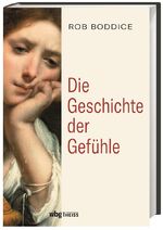 ISBN 9783806240115: Die Geschichte der Gefühle von der Antike bis heute