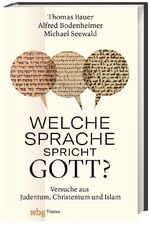 ISBN 9783806244946: Welche Sprache spricht Gott?