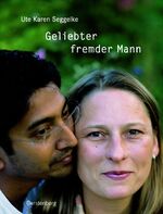 ISBN 9783806725575: Geliebter fremder Mann - signiert