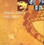 Stefan Zweig und Wien