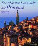 ISBN 9783806729108: Die schönsten Landstädte der Provence