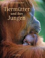 ISBN 9783806729238: Tiermütter und ihre Jungen