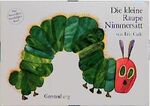 ISBN 9783806741360: Die kleine Raupe Nimmersatt