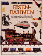 ISBN 9783806744385: Eisenbahnen – Sehen-Staunen-Wissen