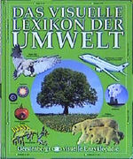 ISBN 9783806745009: Das Visuelle Lexikon der Umwelt