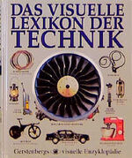 ISBN 9783806745078: Das visuelle Lexikon der Technik Gerstenberg
