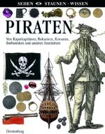 ISBN 9783806745887: Piraten - Von Kaperkapitänen, Bukaniern, Korsaren, Barbaresken und anderen Seeräubern