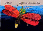 Eric Carle: Das kleine Glühwürmchen- ohn