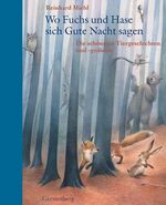 ISBN 9783806749489: Wo Fuchs und Hase sich gute Nacht sagen : Tiergeschichten und -gedichte. Reinhard Michl