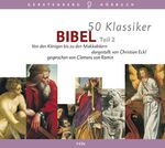 ISBN 9783806790689: 50 Klassiker Bibel Teil 2: Von den Königen bis zu den Makkabäern