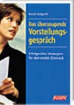 ISBN 9783806812619: Das überzeugende Vorstellungsgespräch