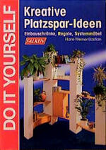 ISBN 9783806818581: Kreative Platzspar-Ideen