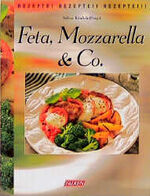 ISBN 9783806819397: Feta, Mozzarella und Co.