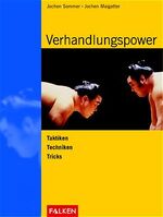 ISBN 9783806828221: Verhandlungspower. Taktiken, Techniken, Tricks