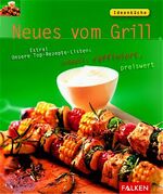 ISBN 9783806828733: Neues vom Grill