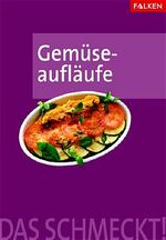 ISBN 9783806829167: Gemüseaufläufe