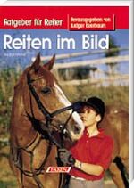 ISBN 9783806848472: Reiten im Bild