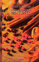 ISBN 9783806849806: Lexikon der Gewürze (Falken)