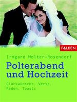 Polterabend und Hochzeit