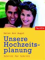 ISBN 9783806855432: Unsere Hochzeitsplanung – Schritt für Schritt