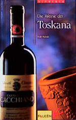 ISBN 9783806874389: Vinoteca: Die Weine der Toskana