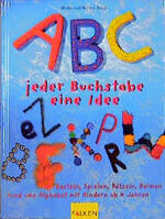 ISBN 9783806875225: ABC - jeder Buchstabe eine Idee