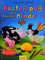 ISBN 9783806875638: Bastelspass mit kleinen Kindern