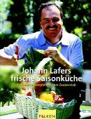 ISBN 9783806876161: Johann Lafers frische Saisonküche