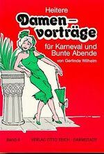 ISBN 9783806902907: Heitere Damenvorträge 4 für Karneval und Bunte Abende