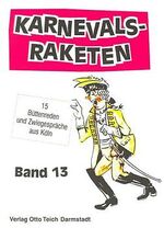 ISBN 9783806903089: Karnevals-Raketen - 15 Büttenreden und Zwiegespräche aus Köln