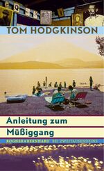 ISBN 9783807700885: Anleitung zum Müssiggang