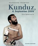 ISBN 9783807710631: Kunduz, 4. September 2009