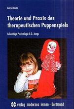 Theorie und Praxis des therapeutischen Puppenspiels – Lebendige Psychologie C.G. Jungs