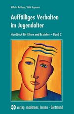 ISBN 9783808004890: Auffälliges Verhalten im Jugendalter - Handbuch für Eltern und Erzieher - Band 2