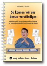 ISBN 9783808006177: So können wir uns besser verständigen – Gebärden als Hilfe zum Spracherwerb und zur Förderung der Kommunikationsfähigkeit bei nichtsprechenden Kindern