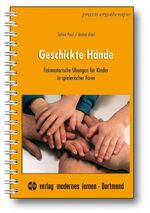 ISBN 9783808006375: Geschickte Hände - Feinmotorische Übungen für Kinder in spielerischer Form