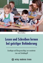 ISBN 9783808007112: Lesen und Schreiben lernen bei geistiger Behinderung - Grundlagen und Übungsvorschläge zum erweiterten Lese- und Schreibbegriff