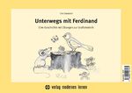 ISBN 9783808007235: Unterwegs mit Ferdinand / Eine Geschichte mit Übungen zur Grafomotorik