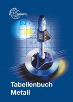 ISBN 9783808517246: Tabellenbuch Metall (Mit Formelsammlung)