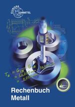 Rechenbuch Metall: [Hauptband]., [Inkl. CD-ROM mit allen Bildern]