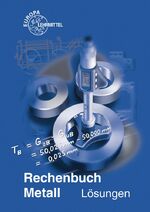 ISBN 9783808519806: Rechenbuch Metall / Lösungen zu 10307