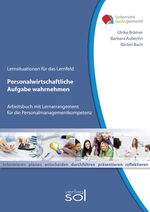 ISBN 9783808529126: Personalwirtschaftliche Aufgaben wahrnehmen – Arbeitsbuch mit Lernarrangements für die Personalmanagementkompetenz