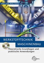 ISBN 9783808552629: Werkstofftechnik Maschinenbau - Theoretische Grundlagen und praktische Anwendungen EUROPA-Lehrmittel  *  Bibliothek des technischen Wissens