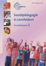 ISBN 9783808561461: Sozialpädagogik in Lernfeldern Grundwissen Band 2 - Lernfelder 5-8