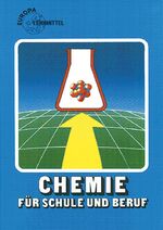 ISBN 9783808570548: Chemie für Schule und Beruf