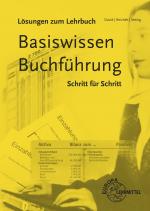 ISBN 9783808577776: Basiswissen Buchführung Schritt für Schritt / Lösungen zu 77916